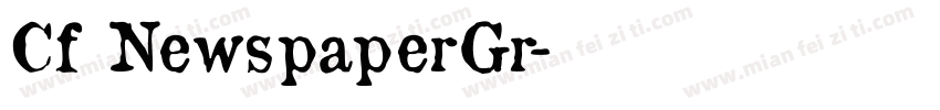 Cf NewspaperGr字体转换